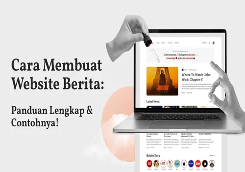 Membangun Portal Berita Online: Panduan Deskriptif Untuk Membuat Situs Web Berita Anda Sendiri